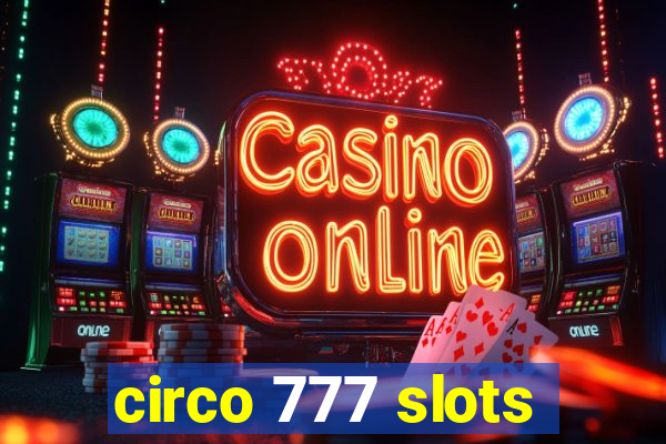 circo 777 slots